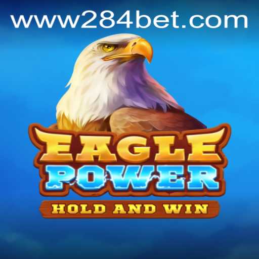 EaglePower and 284bet PH Login: An Unmatched Gaming Experience